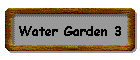 Water Garden 3