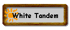 White Tandem